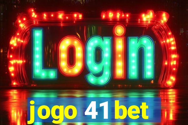 jogo 41 bet