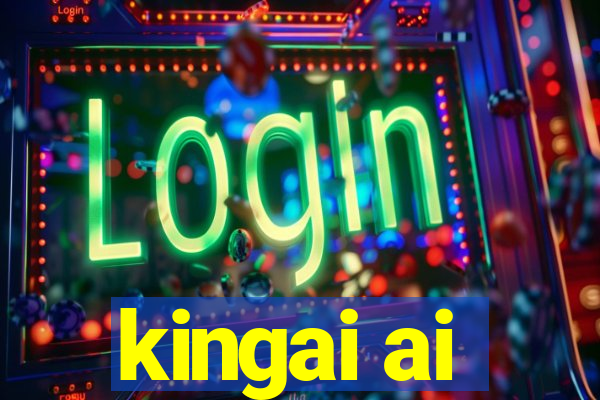 kingai ai