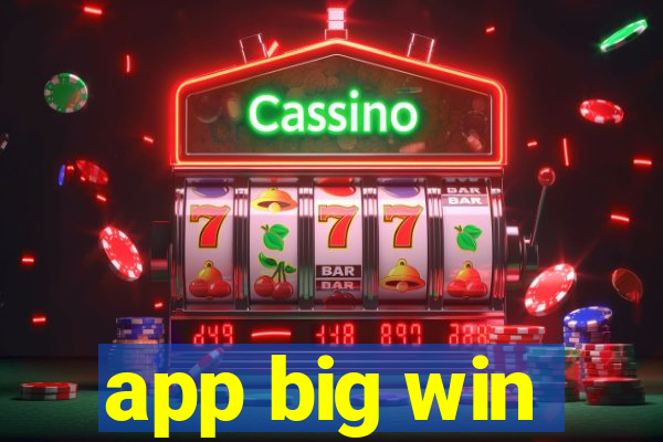 app big win