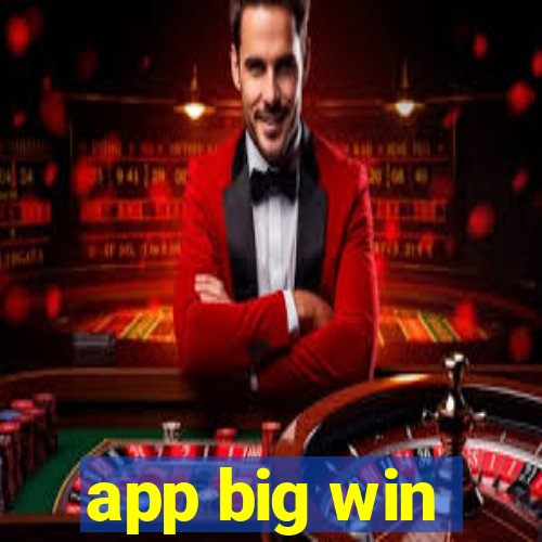 app big win