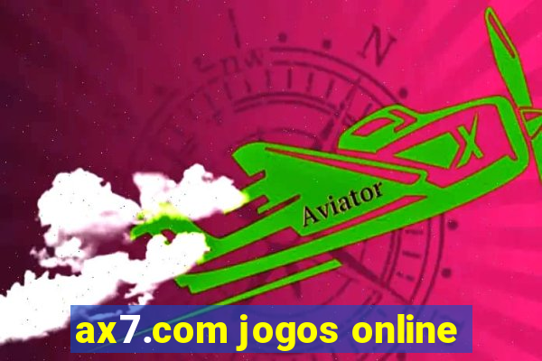 ax7.com jogos online
