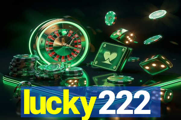 lucky222