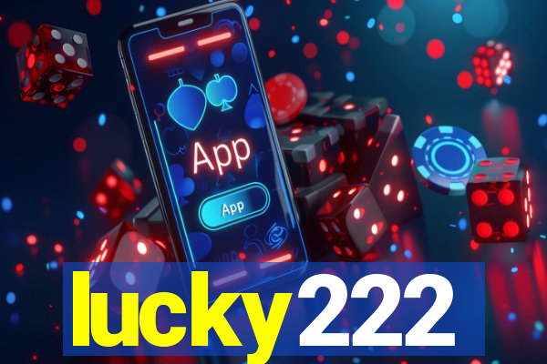 lucky222
