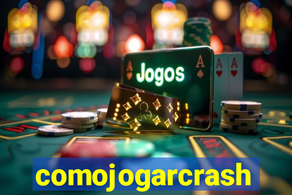 comojogarcrash
