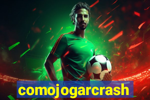 comojogarcrash