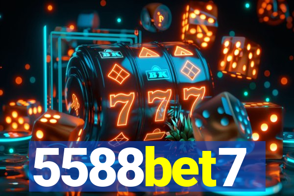 5588bet7