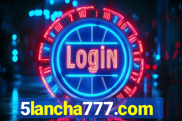 5lancha777.com