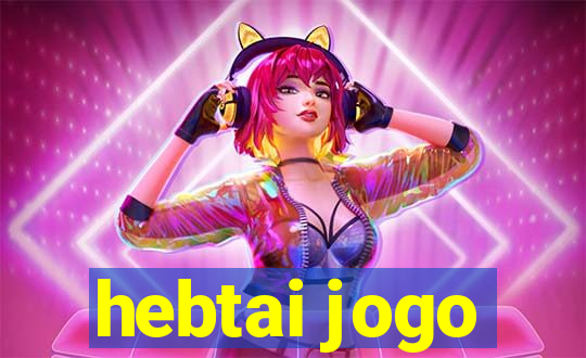 hebtai jogo
