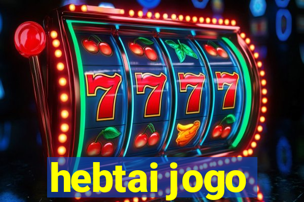 hebtai jogo