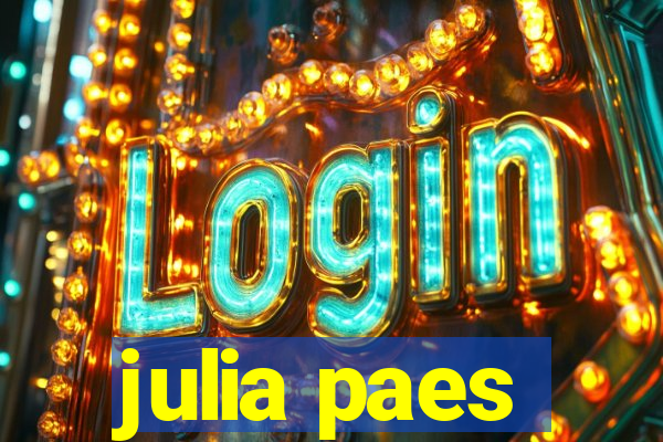julia paes