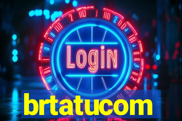 brtatucom