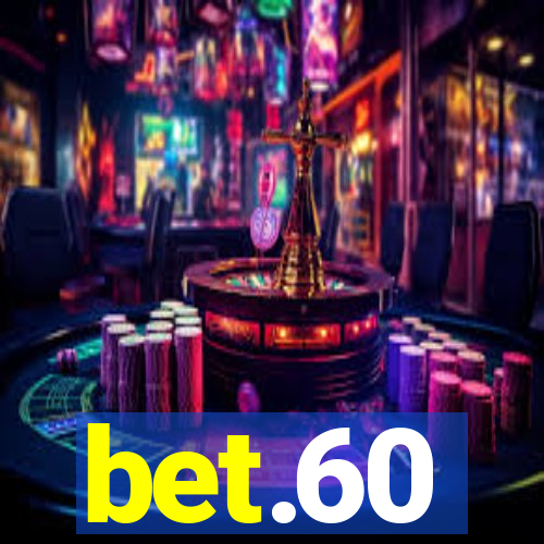 bet.60