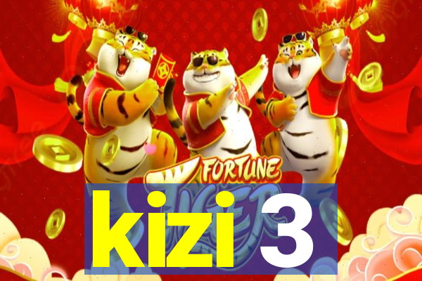kizi 3