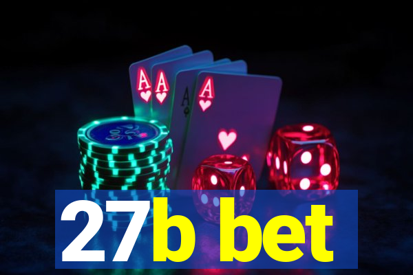 27b bet