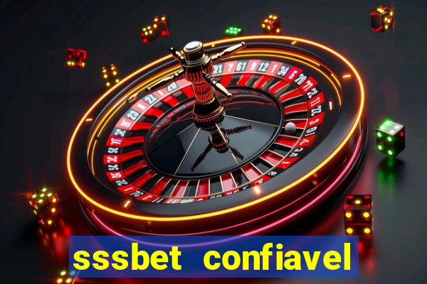 sssbet  confiavel