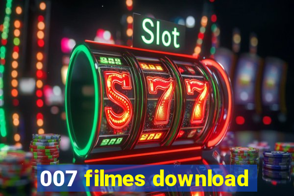 007 filmes download