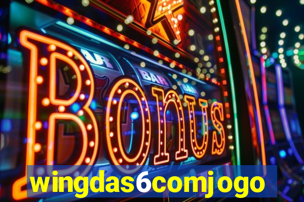 wingdas6comjogo
