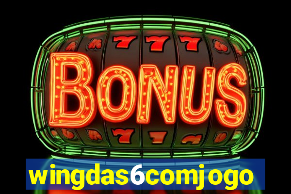 wingdas6comjogo