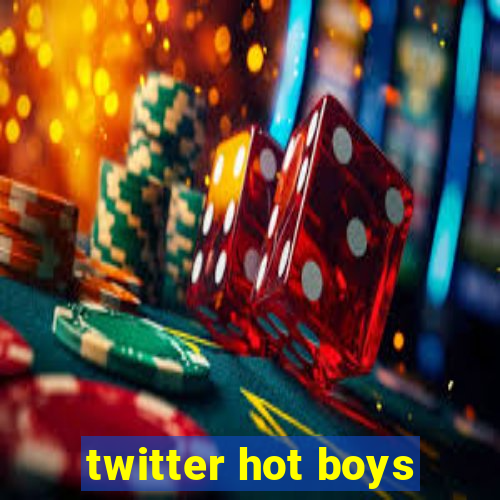 twitter hot boys