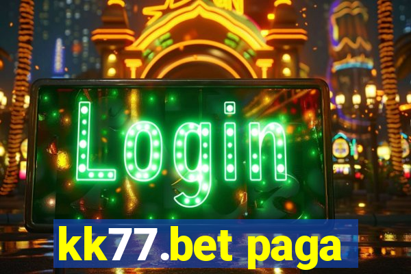 kk77.bet paga