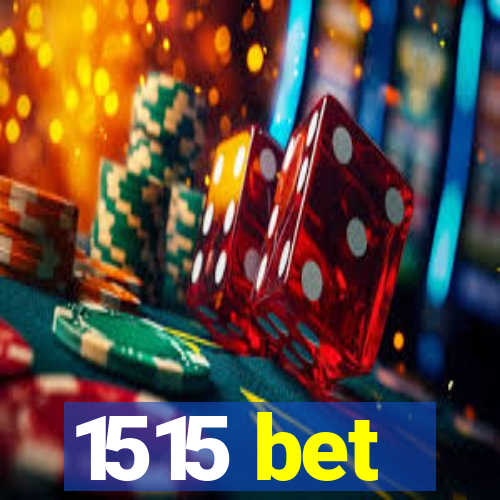 1515 bet