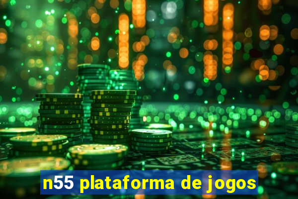 n55 plataforma de jogos
