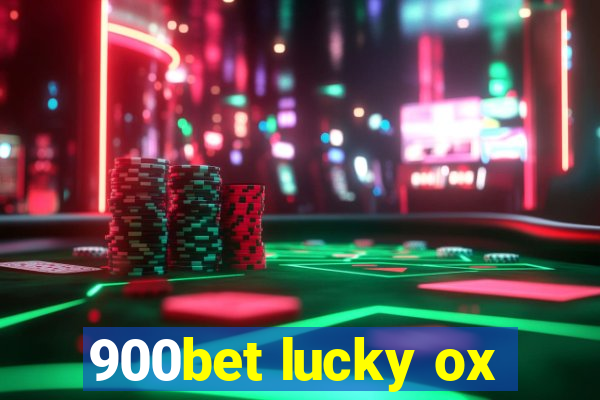 900bet lucky ox