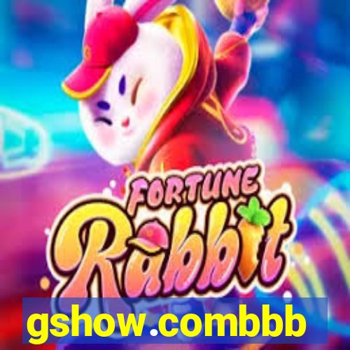 gshow.combbb