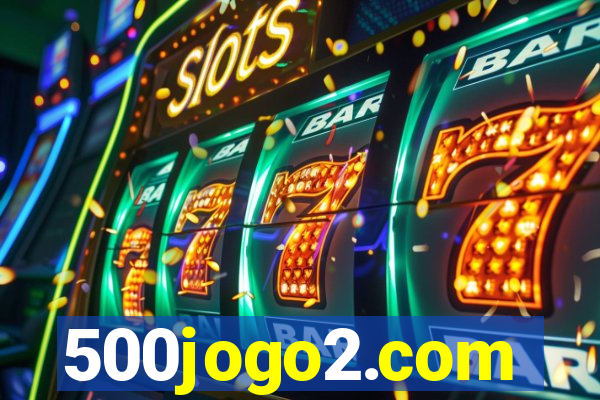 500jogo2.com