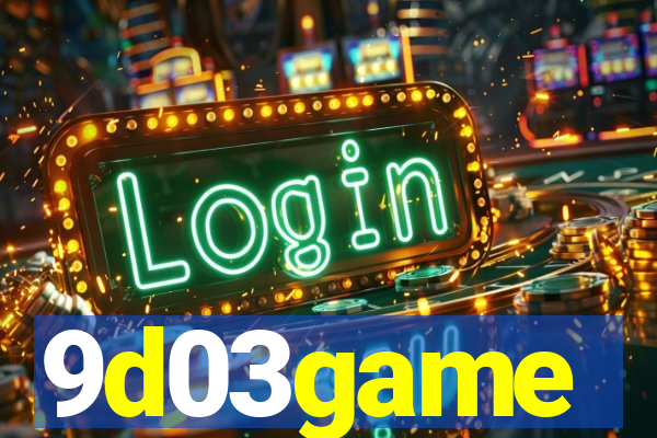 9d03game