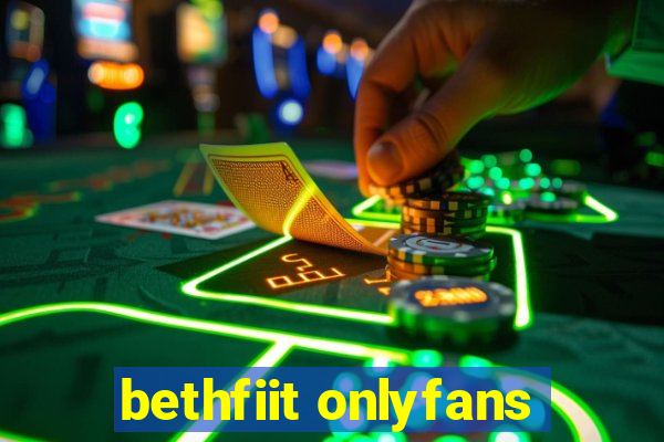 bethfiit onlyfans