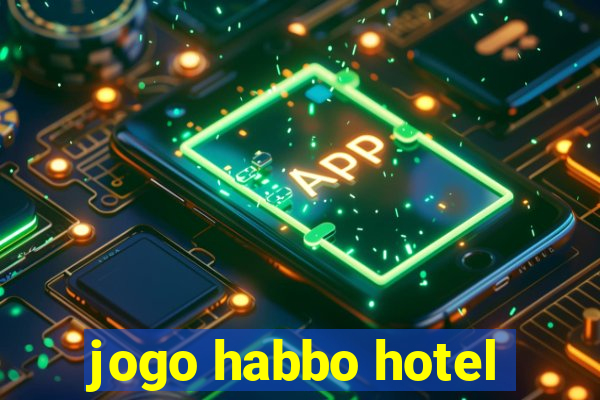 jogo habbo hotel