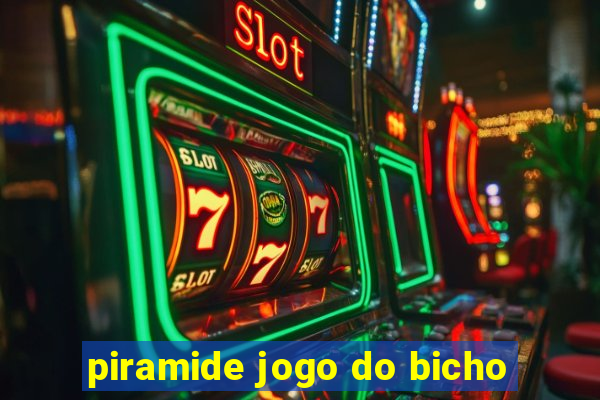 piramide jogo do bicho