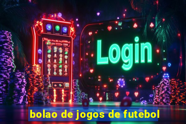 bolao de jogos de futebol