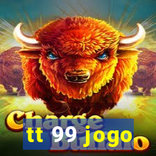 tt 99 jogo