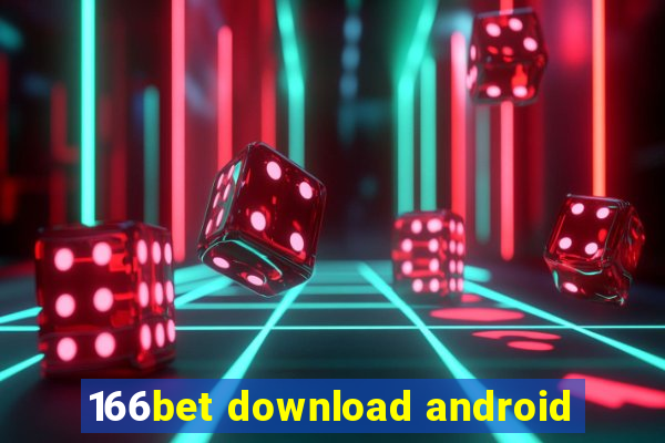 166bet download android