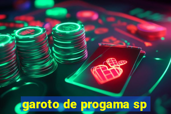 garoto de progama sp