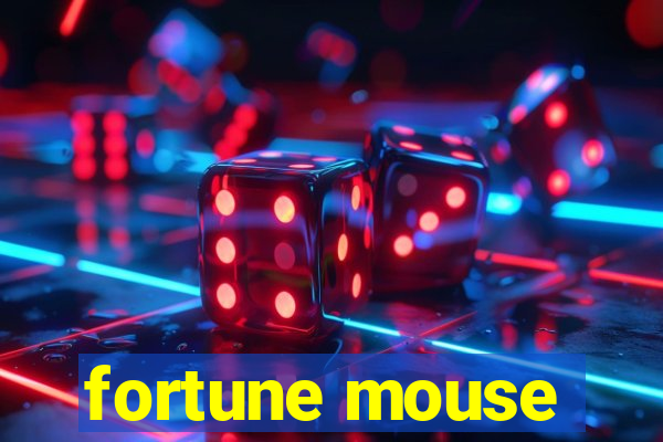 fortune mouse