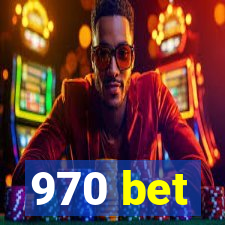 970 bet