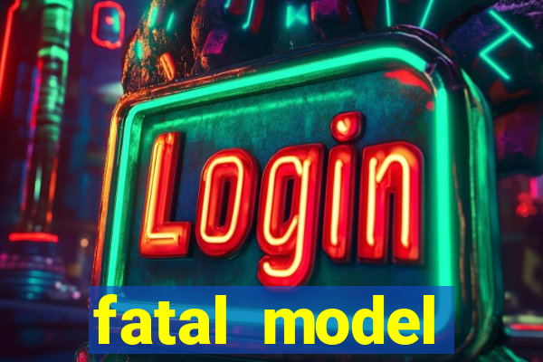 fatal model barreiras bahia
