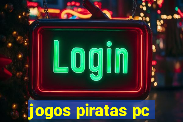 jogos piratas pc