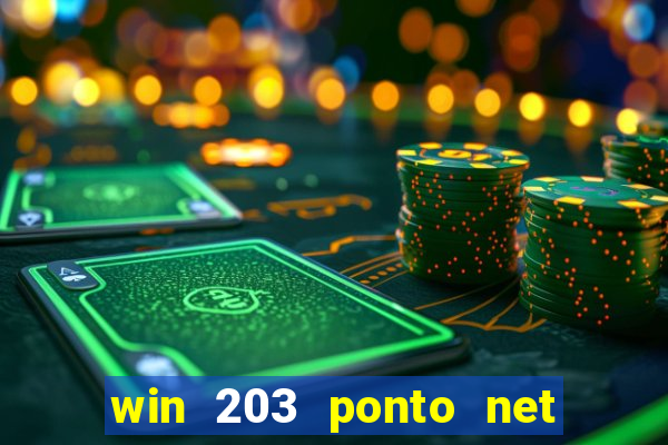 win 203 ponto net jogo download