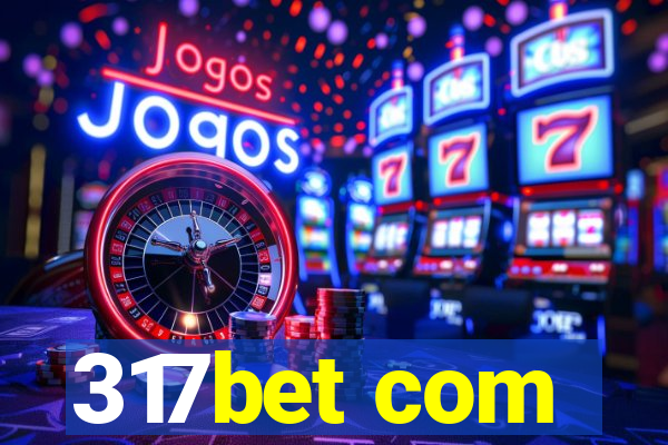 317bet com