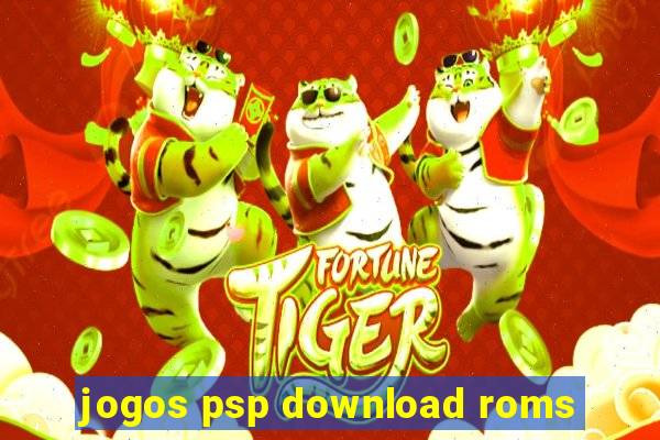 jogos psp download roms