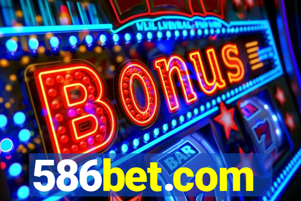 586bet.com