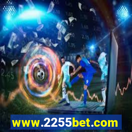 www.2255bet.com