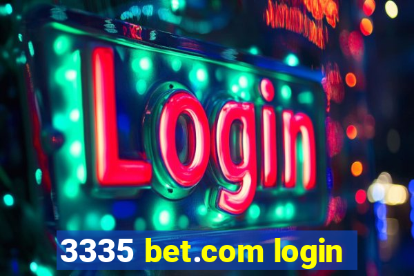 3335 bet.com login