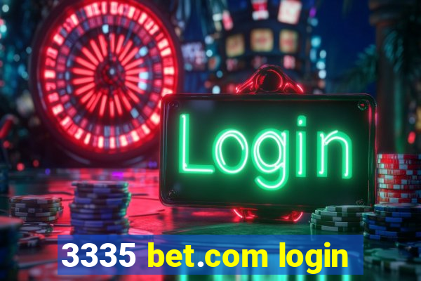 3335 bet.com login
