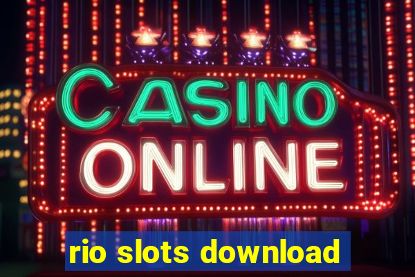 rio slots download