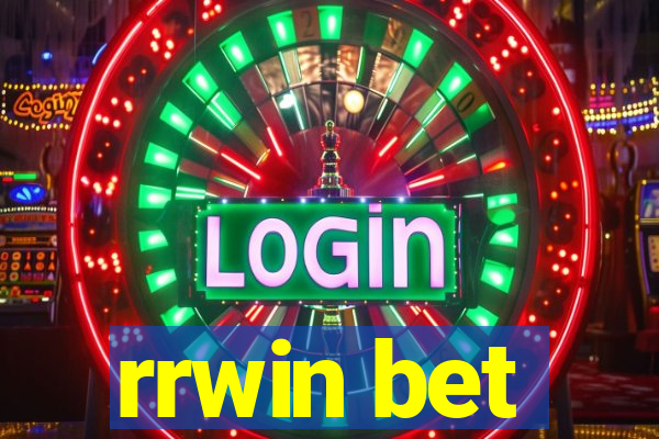 rrwin bet